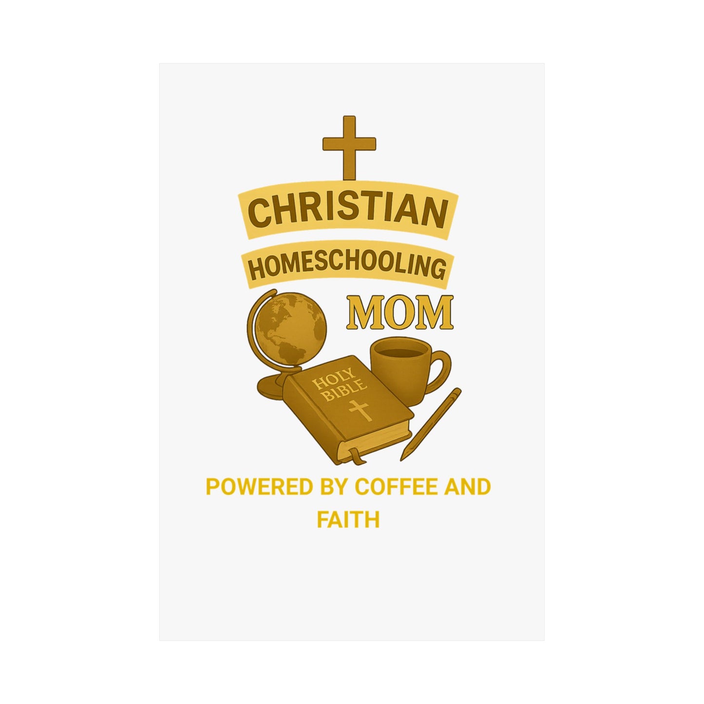 Vertical Poster - Christian Homeschooling Mom Design
